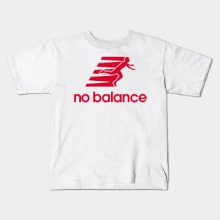 No Balance Funny Kids T-Shirt